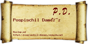 Pospischil Damáz névjegykártya